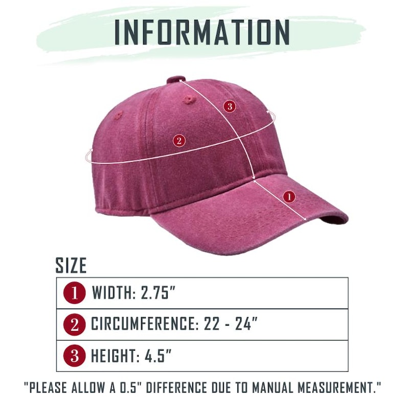 May include: A maroon baseball cap with a curved brim. The image includes measurements: width 2.75 inches, circumference 22-24 inches, and height 4.5 inches. The text "INFORMATION" and "SIZE" are also visible.