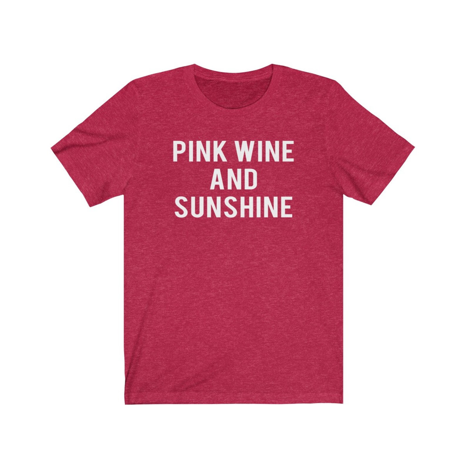 Rose Wine T Shirt Pink Wine And Sunshine Rose all Day | Etsy