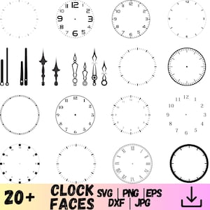 Könnte beinhalten: Eine Sammlung von schwarzen und weißen Zifferblättern und Zeigern. Die Zifferblätter zeigen römische und arabische Ziffern sowie leere Zifferblätter. Der Text "20+ CLOCK FACES SVG PNG EPS DXF JPG" ist ebenfalls enthalten.