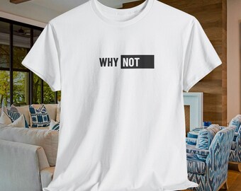 Why Not Camiseta unisex Gildan 5000, informal, cómoda, para uso diario, divertida camiseta de algodón.