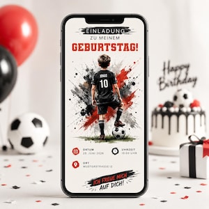 May include: A smartphone screen displaying a birthday invitation featuring a soccer player in a black jersey with the number 10, surrounded by red and black paint splatters. Text includes EINLADUNG ZU MEINEM GEBURTSTAG, date, time, location, and ICH FREUE MICH AUF DICH.