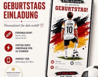 May include: A digital birthday invitation displayed on a smartphone screen featuring a soccer player in a white jersey with the name LEON and number 10, standing on a soccer ball against a German flag background with text in German.