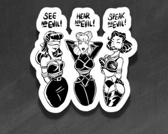 ADULT VINYL - See Hear Speak No Evil, Kink, Bondage, BDSM - Waterproof, Laminated, Decal, Car, Auto, Truck, Laptop, Computer, Phone, iPhone
