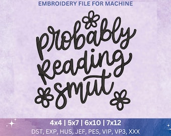 Book Smut Embroidery Design Reader Gift booklover embroidery file reading smut spicy book embroidery machine book lover quote smut design