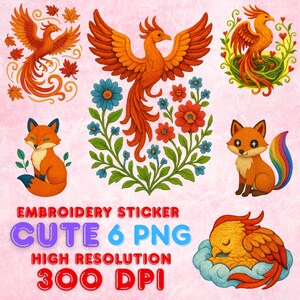 May include: A collection of colorful embroidery sticker designs featuring phoenixes and foxes. The phoenixes are depicted in shades of orange and yellow, while the foxes are orange with blue and rainbow accents. The text "EMBROIDERY STICKER CUTE 6 PNG HIGH RESOLUTION 300 DPI" is also included.