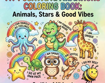 20 Positive Affirmations Coloring Pages for Kids, Cute Animal Coloring Book Printable, Growth Mindset Activity, Mindfulness Art, Self Esteem