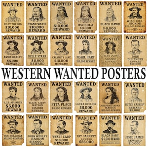May include: A collection of vintage-style "Wanted" posters featuring portraits of historical figures from the American West. Each poster includes a name, reward amount, and the word "Wanted" at the top.