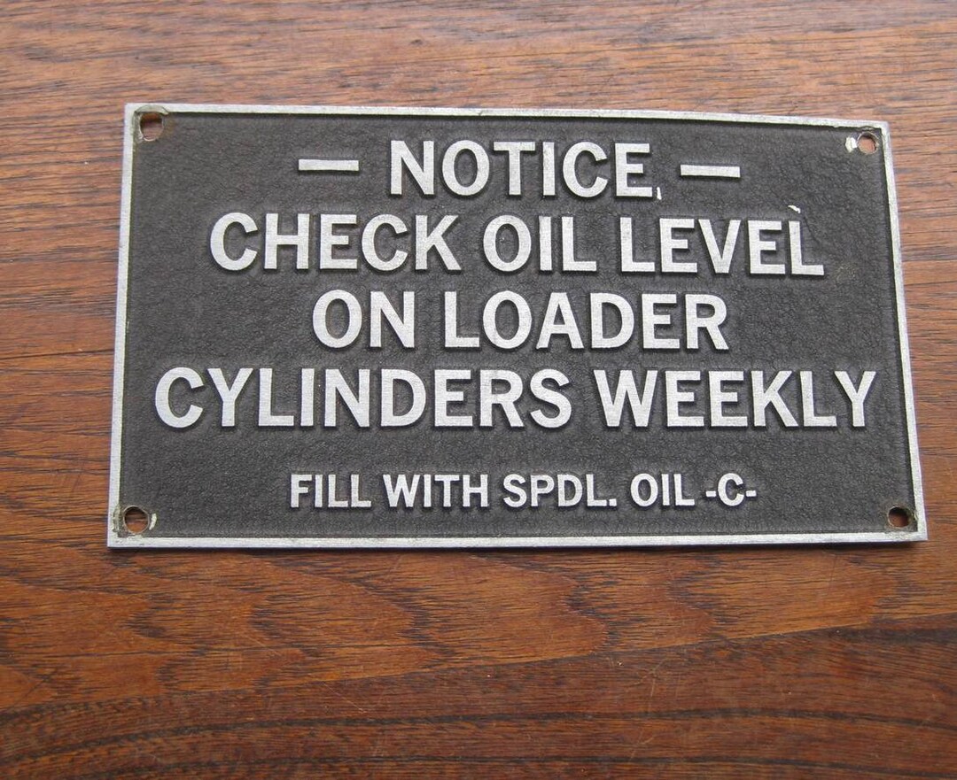 Check Pulp Load Sign Vintage Machine Sign Notice Check Oil Level on Loader - Etsy