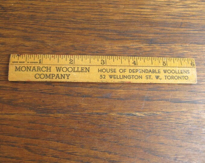 Vintage Advertising Wood Ruler 6 Monarch Woolen Co Toronto Ontario Fabrics Taylors Home Cottage