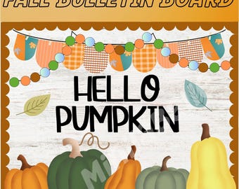 Hello Pumpkin Fall Bulletin Board Decor (Digital Download)