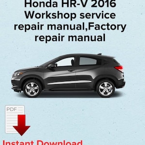 Honda HR-V 2016 Factory Service Repair Manual (PDF)