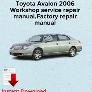 Toyota Avalon 2006 Workshop service repair manual,Oem manual,Factory repair manual