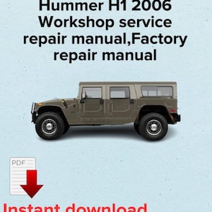 Hummer H1 2006 Workshop service repair manual,Factory repair manual,OEM eBook