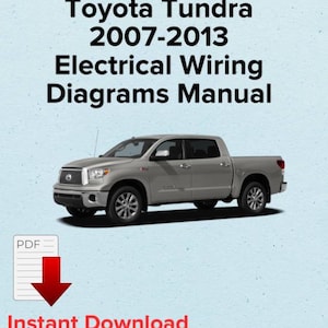 Toyota Tundra 2007,2008,2009,2010,2011,2012,2013 Electrical Wiring Diagrams Manual