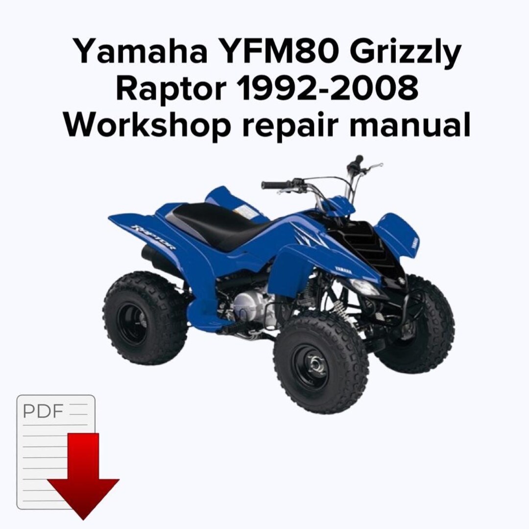 Yamaha YFM80 Badger Grizzly Raptor ATV 1992-2008 Workshop Service