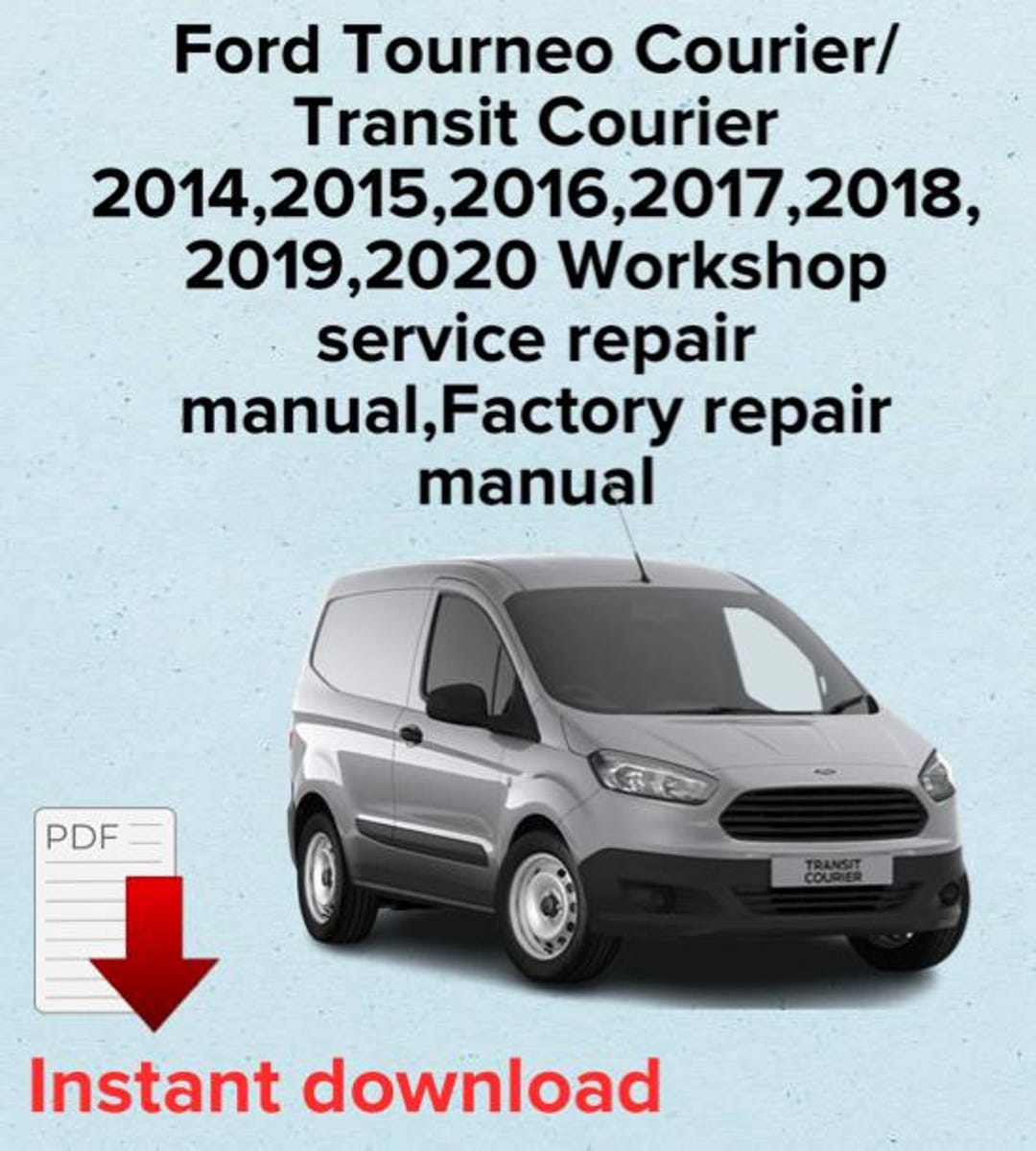 Ford Tourneo/transit Courier Repair Manual 2014-2020 (PDF Ebook) - Etsy, image size:1080x1200