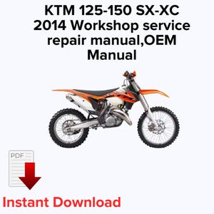 KTM 125-150 SX-XC 2014 Workshop service repair manual,Oem Manual,Factory repair manual