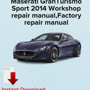 Maserati GranTurismo Sport 2014 Repair Manual: OEM Factory Service (PDF)
