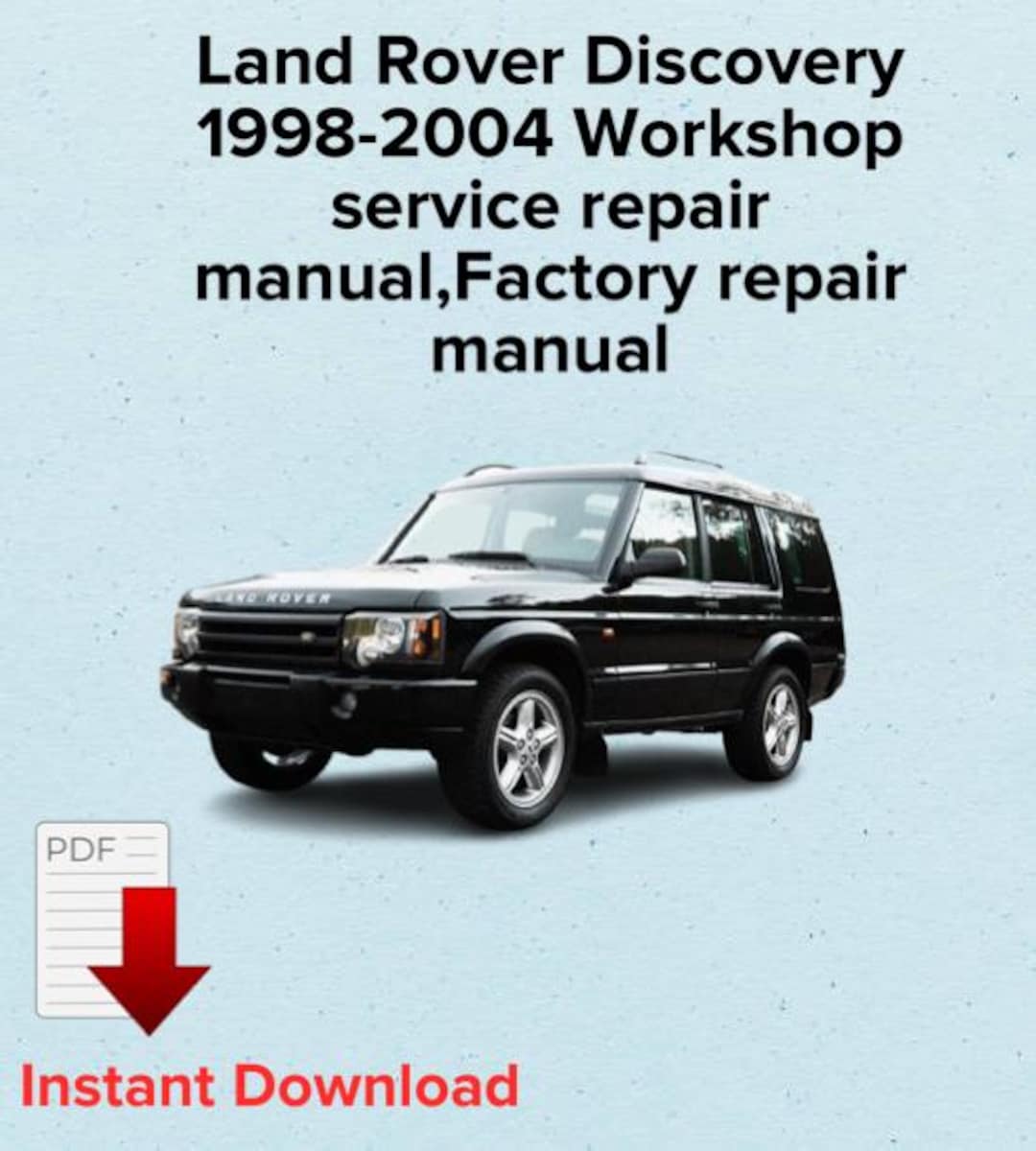 ランドローバー　ディスカバリー　マニュアル ランドローバー ディスカバリー 1998-2004 修理マニュアル (PDF