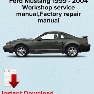 Ford Mustang 1999,2000,2001,2002,2003,2004 Workshop Service Manual,OEM,Factory repair manual