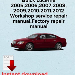 Buick Lucerne Repair Manual 2005-2012: OEM Service (PDF Downloadable Ebook)