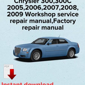 Chrysler 300,300C 2005,2006,2007,2008,2009 Workshop service repair manual,Factory repair manual,OEM eBook