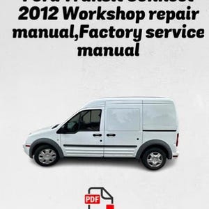 Ford Transit Connect 2012 Workshop repair manual,Factory service ebook