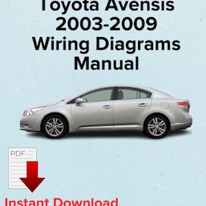 Toyota Avensis 2003,2004,2005,2006,2007,2008,2009 Wiring Diagrams Manual