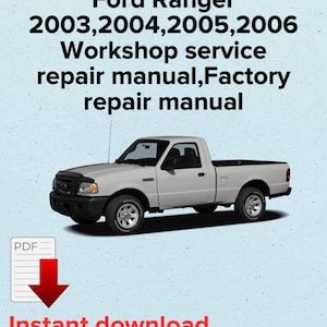 Ford Ranger 2003,2004,2005,2006 Workshop service repair manual,Factory repair manual,OEM eBook