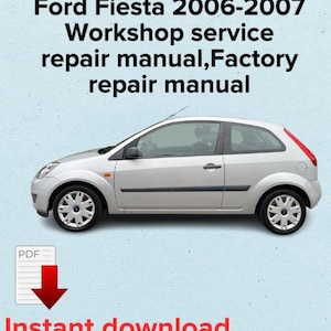 Ford Fiesta 2006-2007 Workshop service repair manual,Factory repair manual,OEM eBook