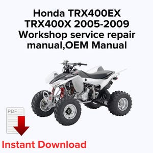 Honda TRX400EX/X Repair Manual 2005-2009: Workshop Service (PDF)