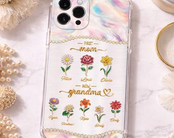Personalized Birth Flower Grandma Phone Case, Custom Floral TPU Cover