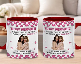 To My Daughter Coffee Mug, Gift From Mom, Custom Inflated Effect Ceramic Cup