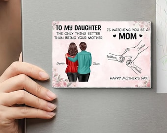 Od mamy do córki, patrzącej na to, jak jesteś mamą – spersonalizowany akrylowy magnes na lodówkę – prezent na Dzień Matki dla córki