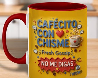 Funny Cafecito Chisme Cup, Spanish Cafecito Mug, Mexican Theme Coffee Lovers