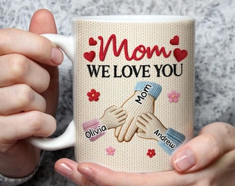 Personalized Mom Mug, Crochet Hands Holding Cup, Custom Family Mother's Day Gift