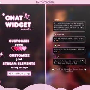 May include: A pink and white chat widget design with text that reads "CHAT WIDGET" and "CUSTOMISE colours, font, STREAM ELEMENTS, easy setup". The right side shows a chat log with viewer and streamer messages.