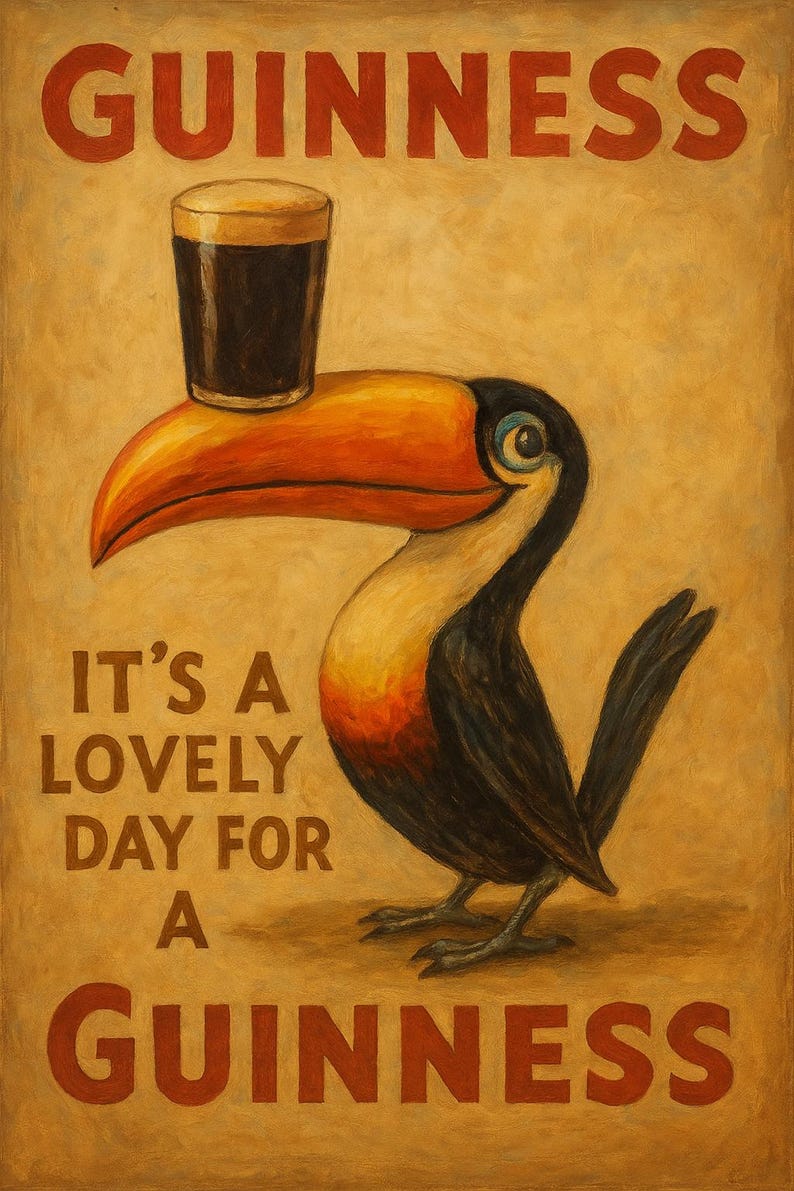 May include: Vintage-style Guinness advertisement featuring a toucan with a pint of stout balanced on its beak. The text reads "Guinness" at the top and bottom, with "It's a lovely day for a" in between. The artwork has a warm, aged appearance.