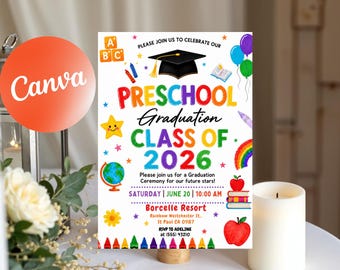 May include: A colorful preschool graduation announcement with the text "Preschool Graduation Class of 2026." The design includes a graduation cap, balloons, a rainbow, and other playful elements. The Canva logo is visible.