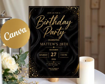 May include: Black and gold birthday party invitation with elegant script. The invitation reads "Join us for a Birthday Party" and includes details for Matthew's 28th birthday on December 27, 2026, at 7:00 PM.