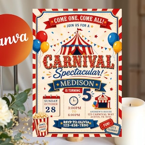 May include: A rectangular carnival-themed invitation card featuring a red and white striped circus tent, balloons, and text that reads Come One, Come All, Carnival Spectacular, Medison is turning 5, Sunday October 28, 3:00PM to 6:00PM, and RSVP.