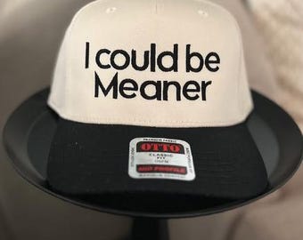Podría ser más malo / Sombrero personalizado