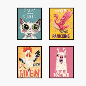 May include: Four framed art prints with humorous animal illustrations. The prints feature a cat with the text "Calm Down Karen", a flamingo with "Stop Panicking", a rooster with "Zero Clucks Given", and a llama with "Keep It Together".