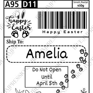 May include: Black and white Easter parcel label with the text "Easter Bunny Eggs-press Mail" and "Happy Easter." Features a bunny illustration, paw prints, and the name "Amelia."