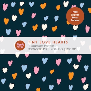 May include: Seamless pattern featuring scattered, colorful hearts in shades of orange, white, pink, and blue on a dark teal background. Text reads "TINY LOVE HEARTS" and "FREE Surprise Bonus Pattern!"