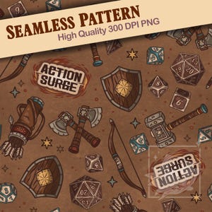 May include: Seamless pattern with fantasy RPG elements. The design features dice, axes, shields, bows, arrows, and hammers in a brown color scheme. The text "SEAMLESS PATTERN" and "ACTION SURGE" are also present.