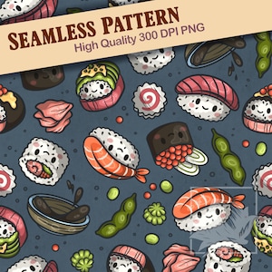 Puede incluir: Patrón sin costuras con ilustraciones de sushi sonrientes, incluyendo nigiri, maki y temaki. El diseño incluye salsa de soja, jengibre y edamame sobre un fondo azul oscuro. Se muestra el texto "SEAMLESS PATTERN" y "High Quality 300 DPI PNG".