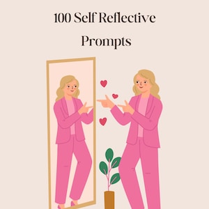 100 Self-Reflection Journal Prompts Personal Growth, Mindfulness, Self Discovery Writing Printable PDF