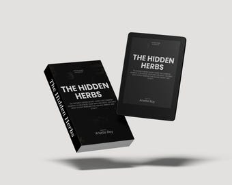 Las hierbas secretas ocultas de la naturaleza: los remedios más potentes de la naturaleza para la curación, la energía y la vitalidad (inspirado en el libro electrónico de Annette Ray)