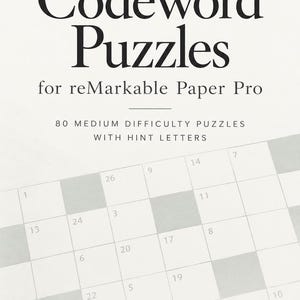 May include: A digital document titled Codeword Puzzles for reMarkable Paper Pro, featuring 80 medium difficulty puzzles with hint letters. The cover displays a grid of numbered squares and the text PuzzleFiles at the bottom.